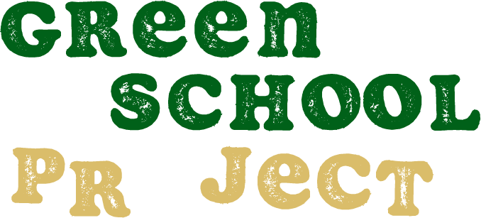 greenschool project
